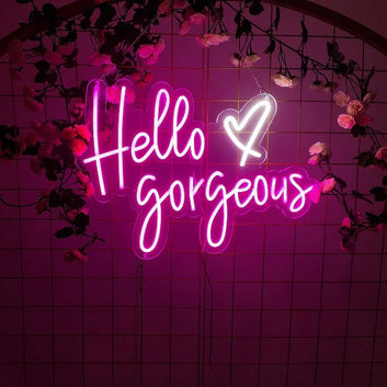 Hello Gorgeous Neon Sign Light